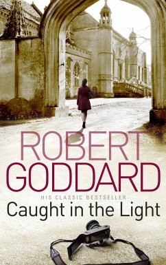 Caught In The Light - Goddard, Robert