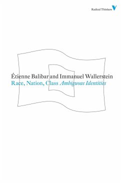 Race, Nation, Class - Balibar, Etienne; Wallerstein, Immanuel