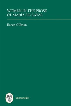 Women in the Prose of María de Zayas - O'Brien, Eavan