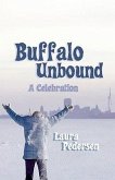 Buffalo Unbound: A Celebration