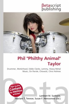 Phil &quote;Philthy Animal&quote; Taylor