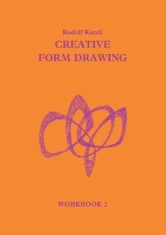 Creative Form Drawing Workbook II - Kutzli, Rudolf