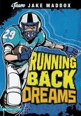 Jake Maddox: Running Back Dreams