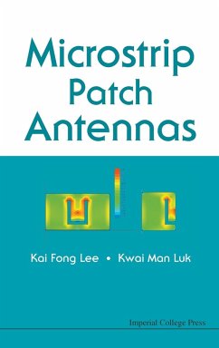 MICROSTRIP PATCH ANTENNAS - Kai Fong Lee & Kwai Man Luk