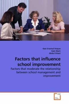 Factors that influence school improvement - Hoque, Kazi Enamul;Alam, Gazi;Ghani, Abdul