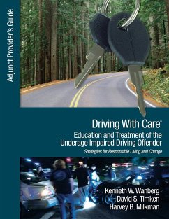 Driving With Care - Wanberg, Kenneth W.; Timken, David S.; Milkman, Harvey B.