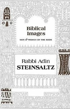 Biblical Images: Men & Women of the Book - Steinsaltz, Adin Even-Israel