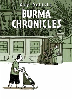 Burma Chronicles - Delisle, Guy