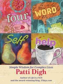 Four-Word Self-Help - Digh, Patti