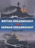 British Dreadnought Vs German Dreadnought: Jutland 1916