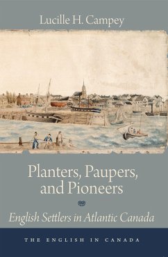 Planters, Paupers, and Pioneers - Campey, Lucille H