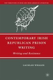 Contemporary Irish Republican Prison Writing