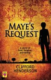 Maye's Request Maye's Request