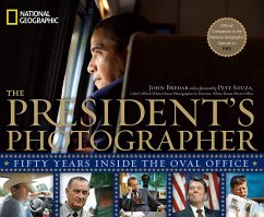 The President's Photographer: Fifty Years Inside the Oval Office - Bredar, John