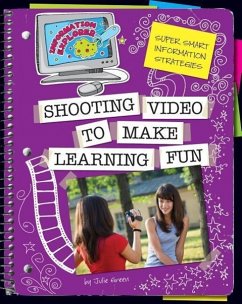 Shooting Video to Make Learning Fun - Green, Julie