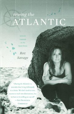 Rowing the Atlantic: Lessons Learned on the Open Ocean - Savage, Roz