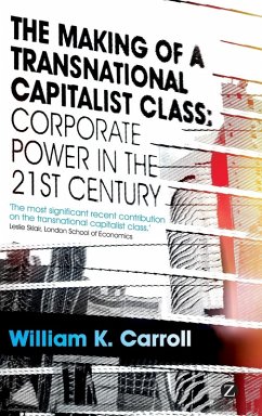 Making of a Transnational Capitalist Class - Carroll, William K Making of a Transnational Capitalist Class - Carroll, William K