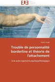 Trouble de Personnalité Borderline Et Théorie de l'Attachement