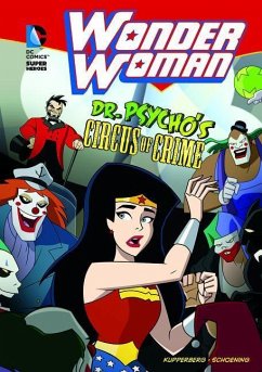 Wonder Woman: Dr. Psycho's Circus of Crime - Kupperberg, Paul