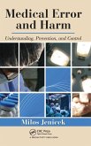 Medical Error and Harm Medical Error and Harm