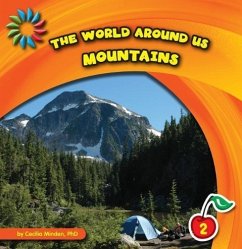 The World Around Us: Mountains - Minden, Cecilia