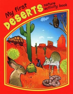 My First Deserts Nature Activity Book - Kavanagh, James; Waterford Press