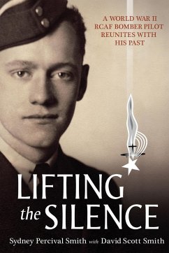 Lifting the Silence - Smith, David Scott; Smith, Sydney Percival