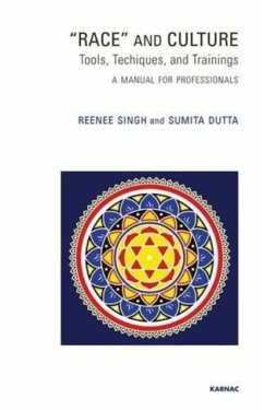 Race and Culture - Dutta, Sumita;Singh, Reenee