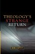 Theology's Strange Return - Bild 1