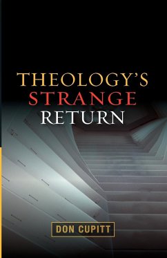 Theology's Strange Return - Cupitt, Don