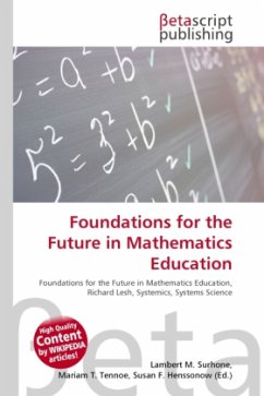 Foundations for the Future in Mathematics Education