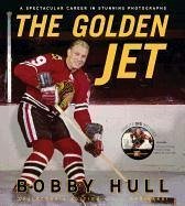 The Golden Jet - Hull, Bobby; Verdi, Bob