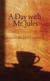 A Day with Mr. Jules