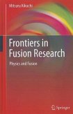 Frontiers in Fusion Research