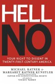 Hell No: Your Right to Dissent in Twenty-First Century America