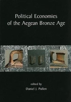 Political Economies of the Aegean Bronze Age - Pullen, Daniel J
