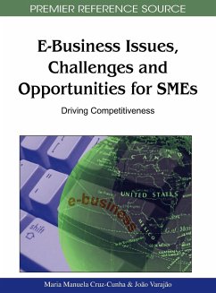 E-Business Issues, Challenges and Opportunities for SMEs