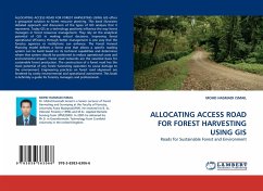 ALLOCATING ACCESS ROAD FOR FOREST HARVESTING USING GIS