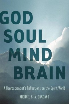 God Soul Mind Brain - Graziano, Michael S A