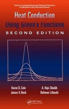 Heat Conduction Using Green's Functions - Cole, Kevin D; Beck, James V; Haji-Sheikh, A.
