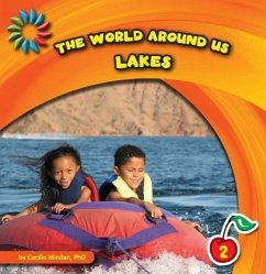 The World Around Us: Lakes - Minden, Cecilia