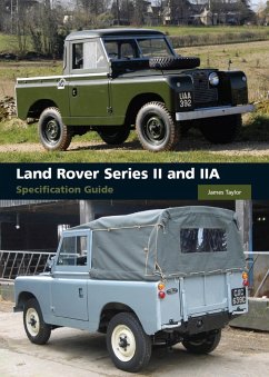 Land Rover Series II and IIA Specification Guide - Taylor, James