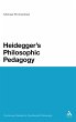 Heidegger's Philosophic Pedagogy - Bild 1