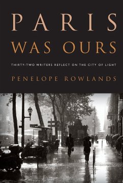 Paris Was Ours - Rowlands, Penelope