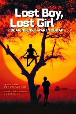 Lost Boy, Lost Girl: Escaping Civil War in Sudan - Dau, John Bul