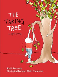 The Taking Tree: A Selfish Parody - Travesty, Shrill