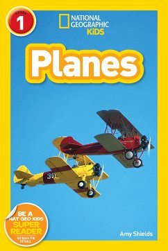 Planes (National Geographic Kids Readers, Level 1) - Shields, Amy