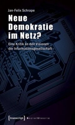 Neue Demokratie im Netz? - Schrape, Jan-Felix