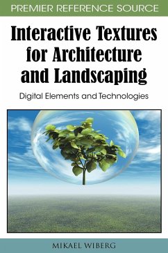 Interactive Textures for Architecture and Landscaping - Wiberg, Mikael