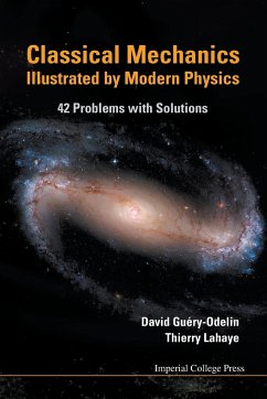 CLASSICAL MECHANICS ILLUSTRATED BY MOD.. - David Guery-Odelin & Thierry Lahaye